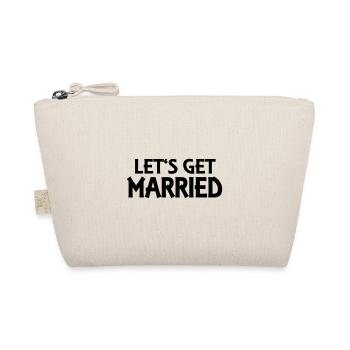 Let's get married - Organic Pouch - nature - Front
