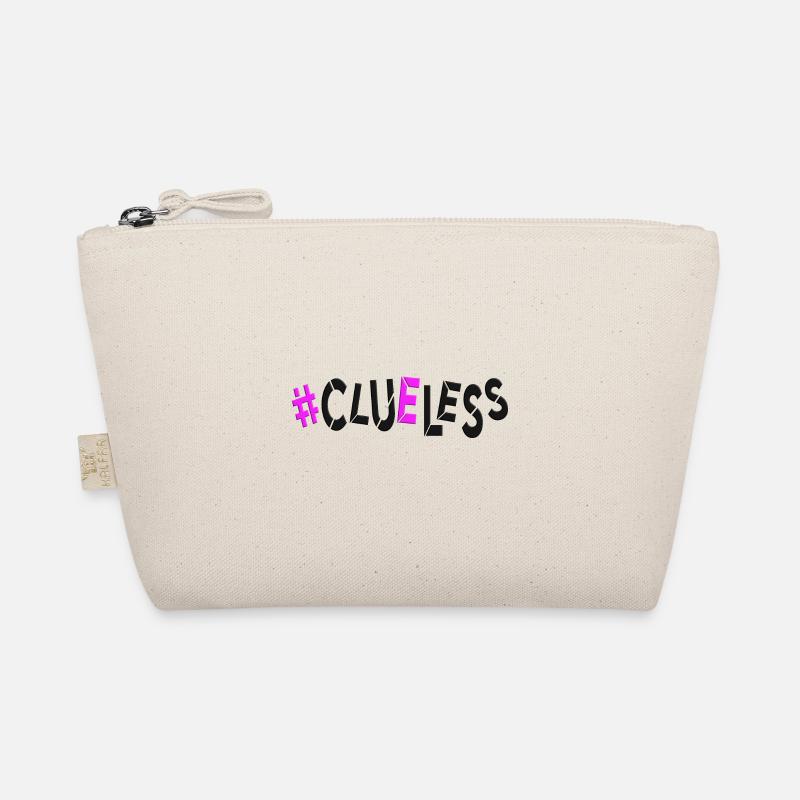 #clueless no plan idealess planless directionless Organic Pouch