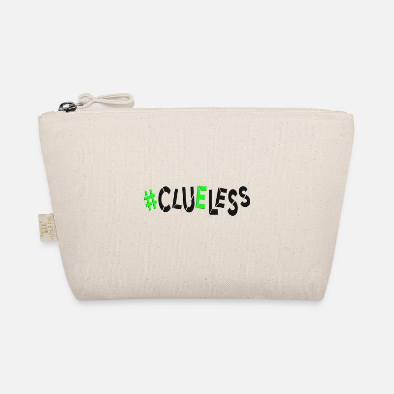 #clueless no plan idealess planless directionless Organic Pouch
