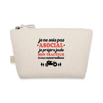 Je préfère juste mon tracteur à vos conversations - Trousse biologique - nature - Devant