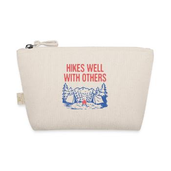 Hikes Well With Others Hiking Friends Hiker Buddy - Organic Pouch - nature - Front