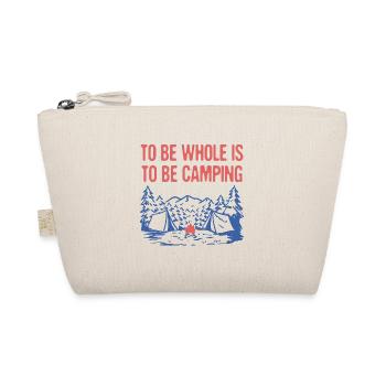To be Whole is to be Camping Motivational Quote - Bio-Täschchen - Natur - Vorne
