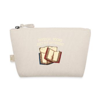Physical books simply have different books. - Organic Pouch - nature - Front