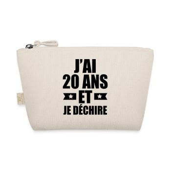 j'ai 20 ans et je déchire - Trousse biologique - nature - Devant