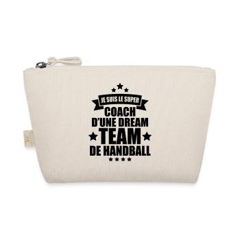 je suis le super coach d'une dream team handball - Trousse biologique - nature - Devant