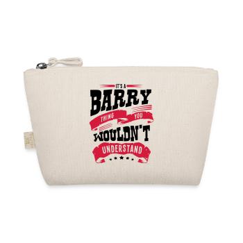 barry name thing you wouldnt understand - Organic Pouch - nature - Front