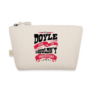doyle name thing you wouldnt understand - Organic Pouch - nature - Front