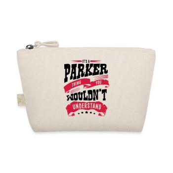parker name thing you wouldnt understand - Organic Pouch - nature - Front
