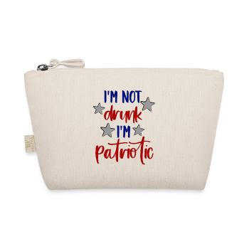 Im Not Drunk I m Patriotic 4th of July - Organic Pouch - nature - Front