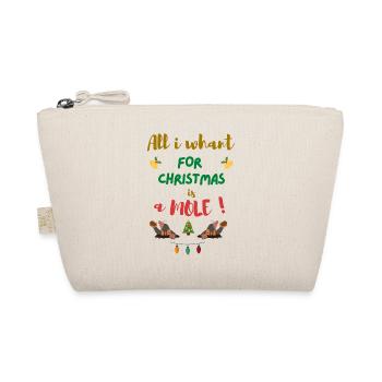 All I want from Christmas is a mole! - Organic Pouch - nature - Front