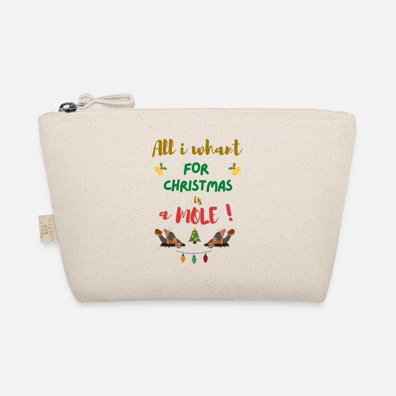 Alles, was ich von Weihnachten will, ist ein Maulwurf! - Bio-Täschchen - Natur