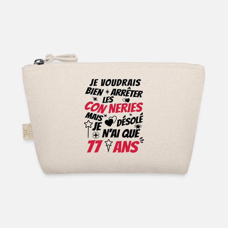 conneries 77 ans / cadeau anniversaire 77 ans Trousse biologique