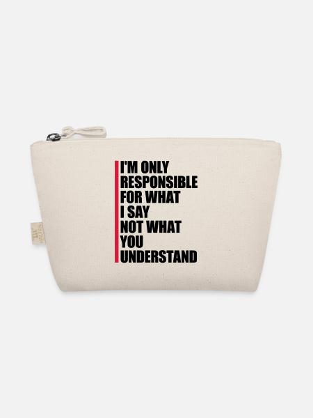 what I say quote - Organic Pouch - nature - Front