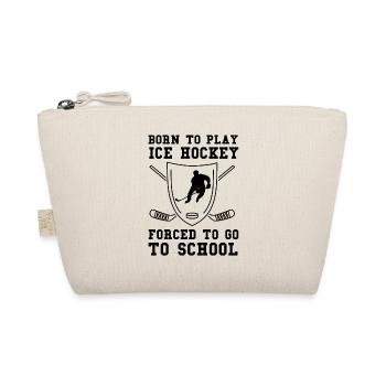 Born to play Ice Hockey Forced to go to school 2 - Trousse biologique - nature - Devant