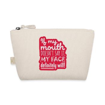 Mon visage le fera certainement - Trousse biologique - nature - Devant