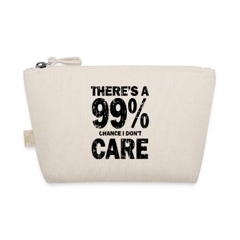There's a 99 chance I don't care - Organic Pouch - nature - Front