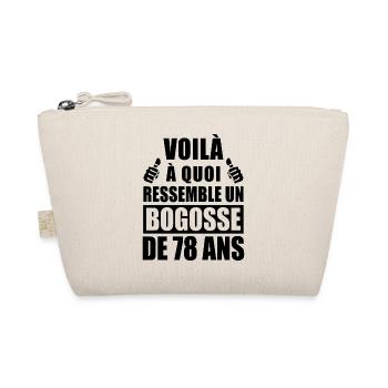 bogosse de 78 ans / humour anniversaire 78 ans - Trousse biologique - nature - Devant