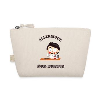 Allergique aux lundis - Trousse biologique - nature - Devant