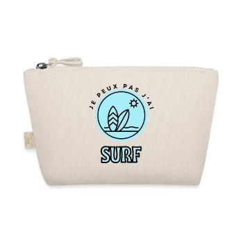 Je peux pas j'ai surf - Trousse biologique - nature - Devant