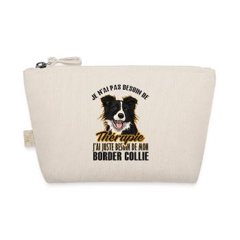 Pas besoin de thérapie juste mon border collie 2 - Trousse biologique - nature - Devant