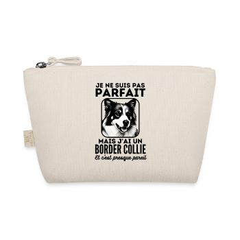 Pas parfait mais j ai un border collie 2 - Trousse biologique - nature - Devant