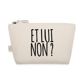 Et lui non ? - Marseille bébé - Trousse biologique - nature - Devant