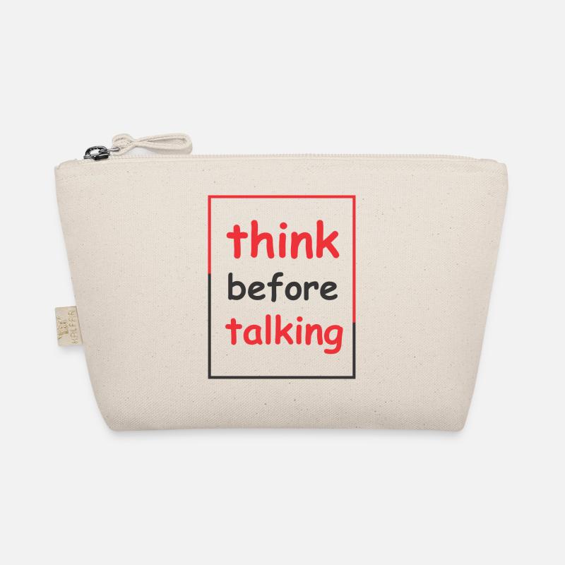 think before talking - Organic Pouch - nature