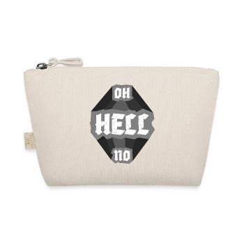 Oh Hell No Oh Hell No Funny Sarcasm Saying - Organic Pouch - nature - Front