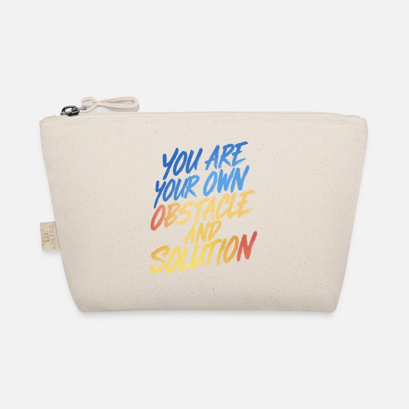 DU BIST DEIN EIGENES HINDERNIS UND DEINE EIGENE LÖSUNG Bio-Täschchen