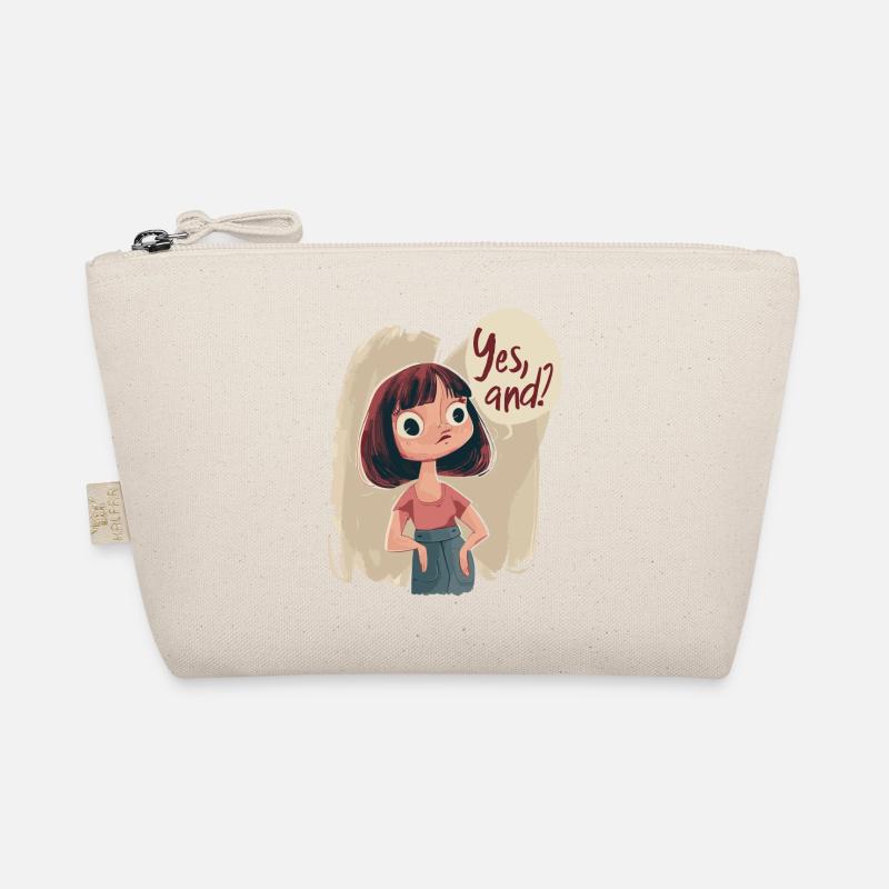 Yes and? So what! Organic Pouch