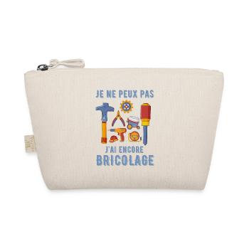 Jne peux pas j ai bricolage bricoleur bricoler - Trousse biologique - nature - Devant