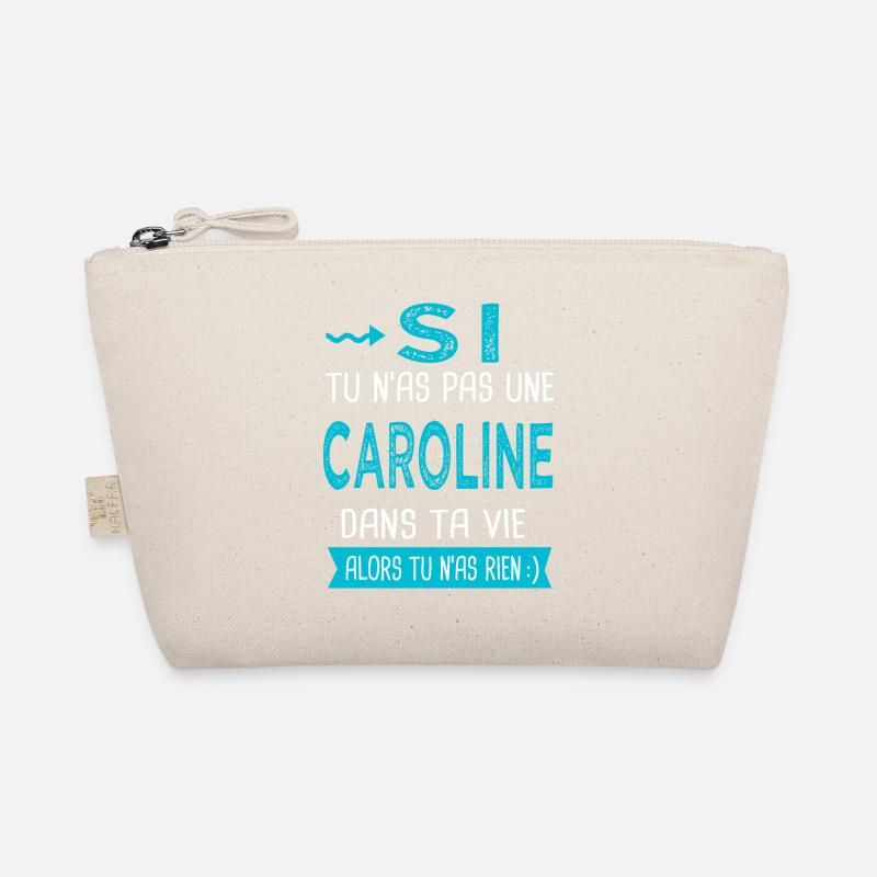 Caroline Si tu n as pas une caroline Trousse biologique