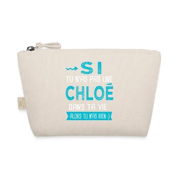 Chloé Si tu n as pas une chloé - Trousse biologique - nature - Devant