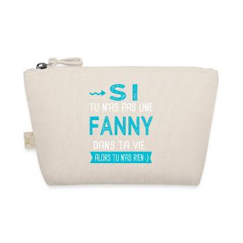 Fanny Si tu n as pas une fanny - Trousse biologique - nature - Devant