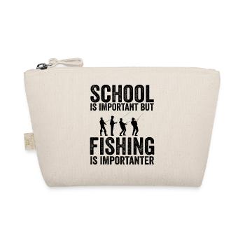 School is important but fishing is importanter - Organic Pouch - nature - Front