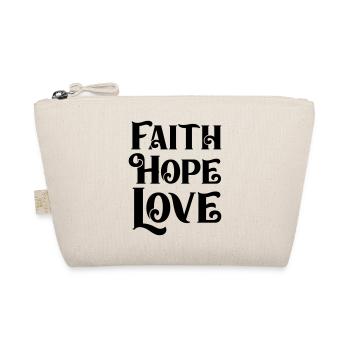 Faith Hope Love - Organic Pouch - nature - Front