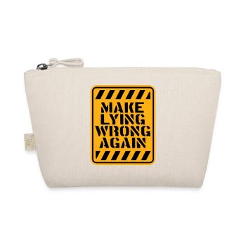 Make Lying Wrong Again Politisches Statement Logo - Bio-Täschchen - Natur - Vorne