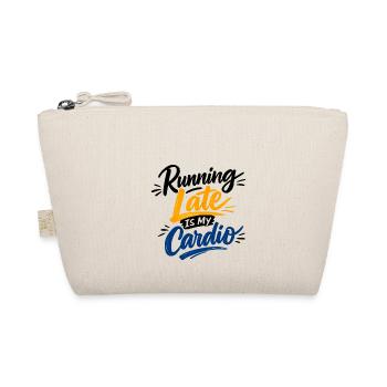 Running Late Is My Cardio Saying Quote - Organic Pouch - nature - Front