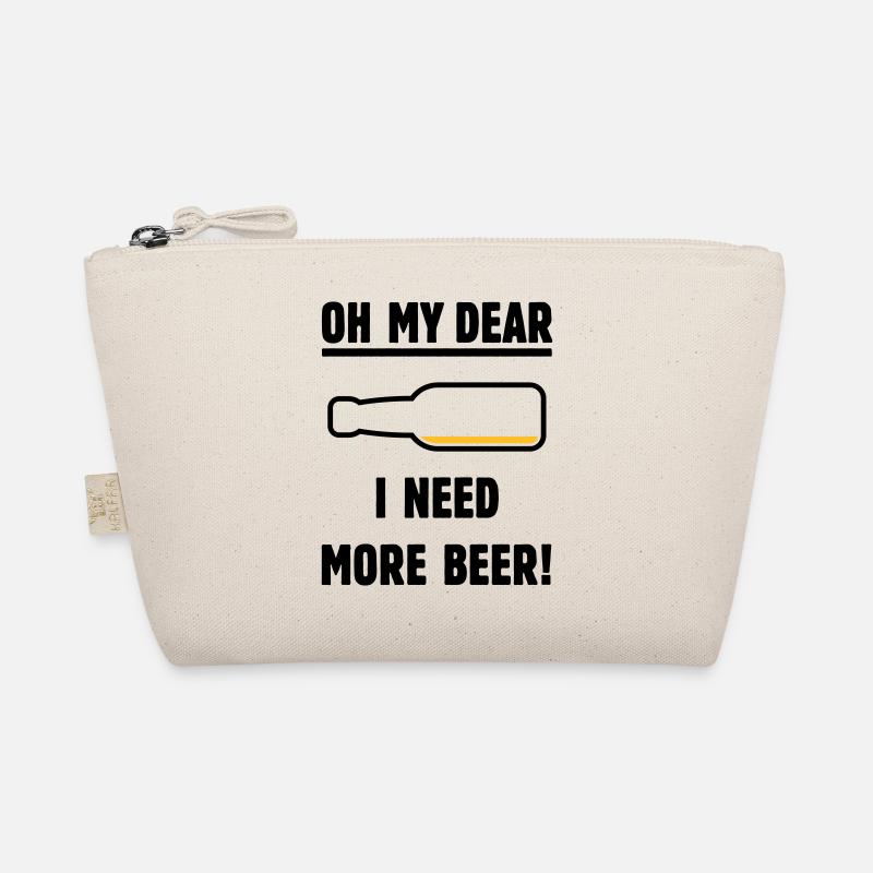 Oh My Dear – I Need More Beer! (Beer / POS 2C) Organic Pouch