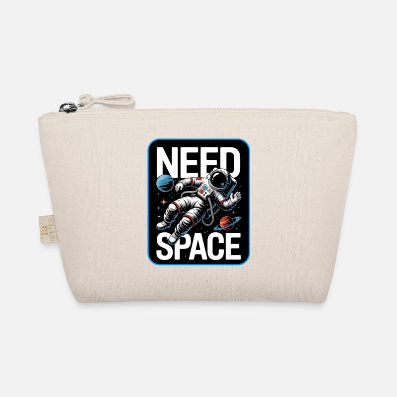 Need Space Astronaut Illustration Organic Pouch
