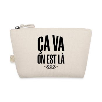 Slogan "Ça va on est là" - Style Streetwear - Trousse biologique - nature - Devant