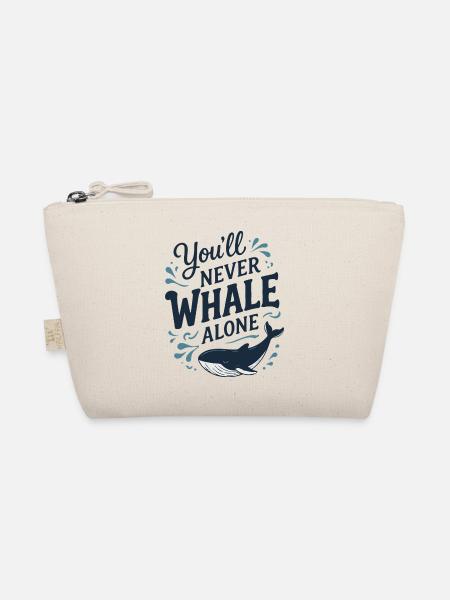 You'll Never Whale Alone - Wal Hope Timmy - Organic Pouch - nature - Front