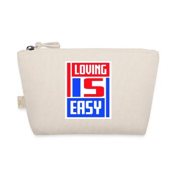 Loving Is Easy Inspirierend Romantisch Spruch Logo - Bio-Täschchen - Natur - Vorne