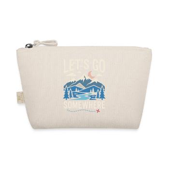 Hiking - Outdoor Adventure - Let's Go Somewhere - Organic Pouch - nature - Front