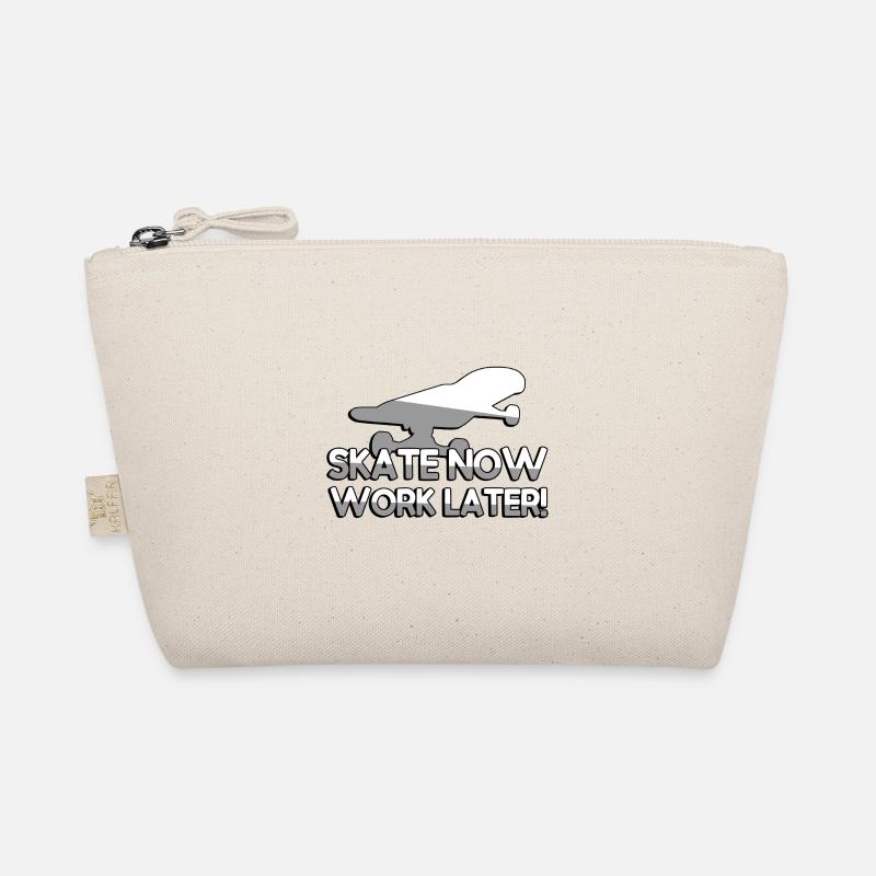 SKATE NOW WORK LATER! + Skateboard - Sport Organic Pouch