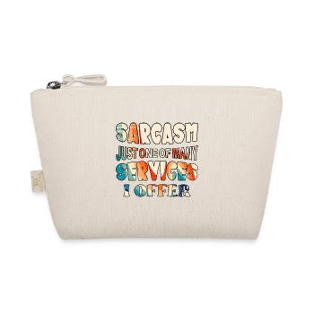 Sarcasm just one of the services I offer - Organic Pouch - nature - Front