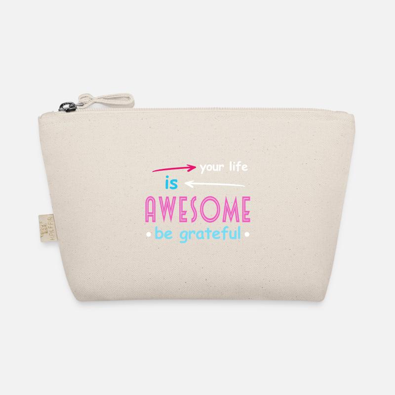 Your life is awesome be greateful Bio-Täschchen