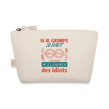 Cordiste - Si Je Grimpe Si Haut C'est Pour ... - Trousse biologique - nature - Devant