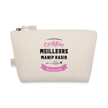 Certifiée meilleure manip radio du monde - Trousse biologique - nature - Devant