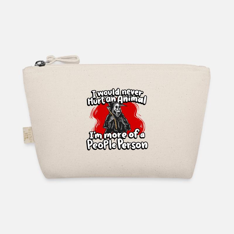 Ich Würde Nie Ein Tier Verletzen, Ich Bin Eher Bio-Täschchen